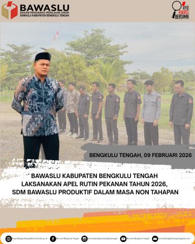 Ketua Bawaslu Bengkulu Tengah jadi Pembina Apel