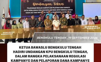 Ketua Bawaslu Bengkulu Tengah hadiri Bimtek KPU Bengkulu Tengah