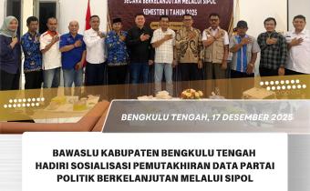 Sosialisasi Pemutakhiran Data Partai Politik Berkelanjutan